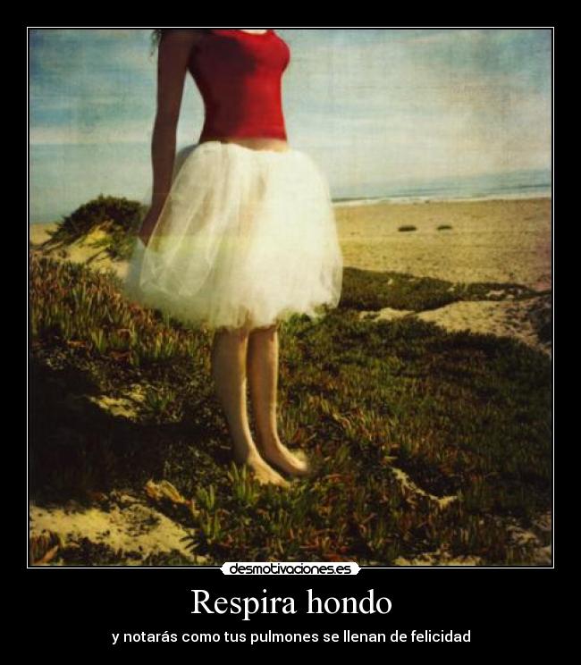 Respira hondo - 