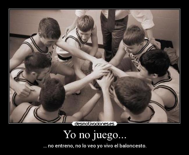 Yo no juego... - 