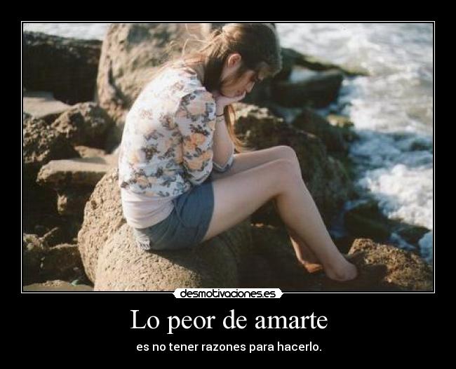 Lo peor de amarte - 