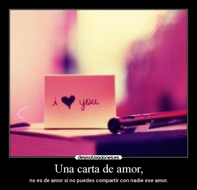 Una carta de amor, - 