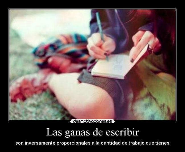 Las ganas de escribir -