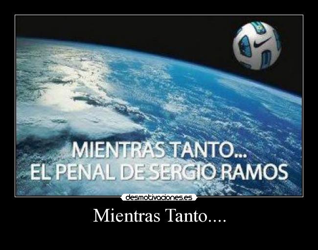 Mientras Tanto.... -