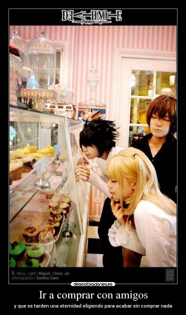 Ir a comprar con amigos - y que se tarden una eternidad eligiendo para acabar sin comprar nada