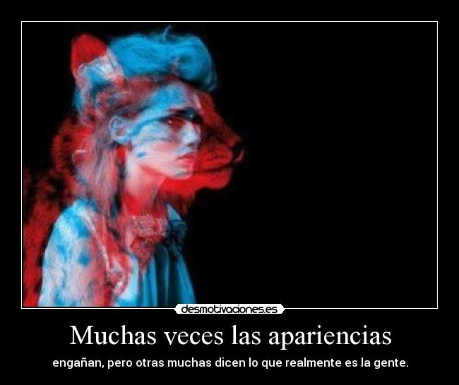 Muchas veces las apariencias - 