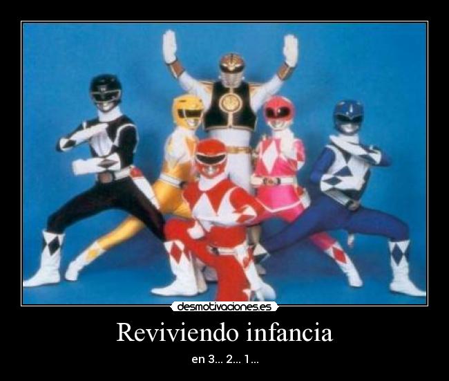 Reviviendo infancia - en 3... 2... 1...