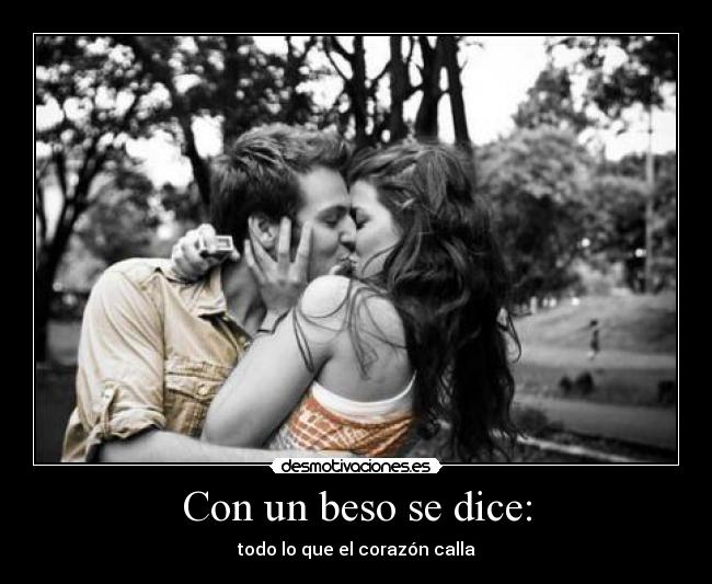 Con un beso se dice: -