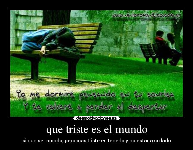 que triste es el mundo - 