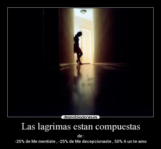 Las lagrimas estan compuestas -