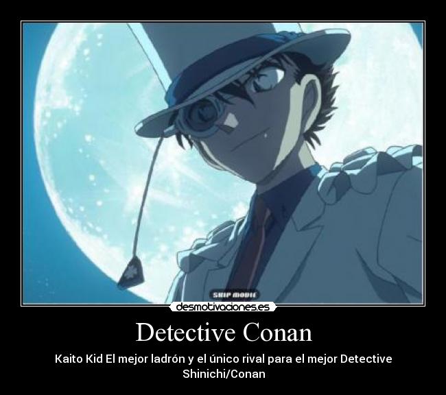 Detective Conan - Kaito Kid El mejor ladrón y el único rival para el mejor Detective Shinichi/Conan