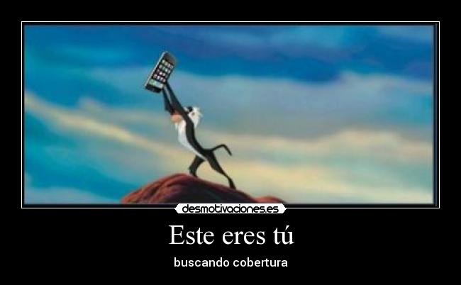 Este eres tú - buscando cobertura