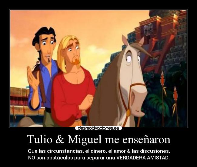 Tulio & Miguel me enseñaron -