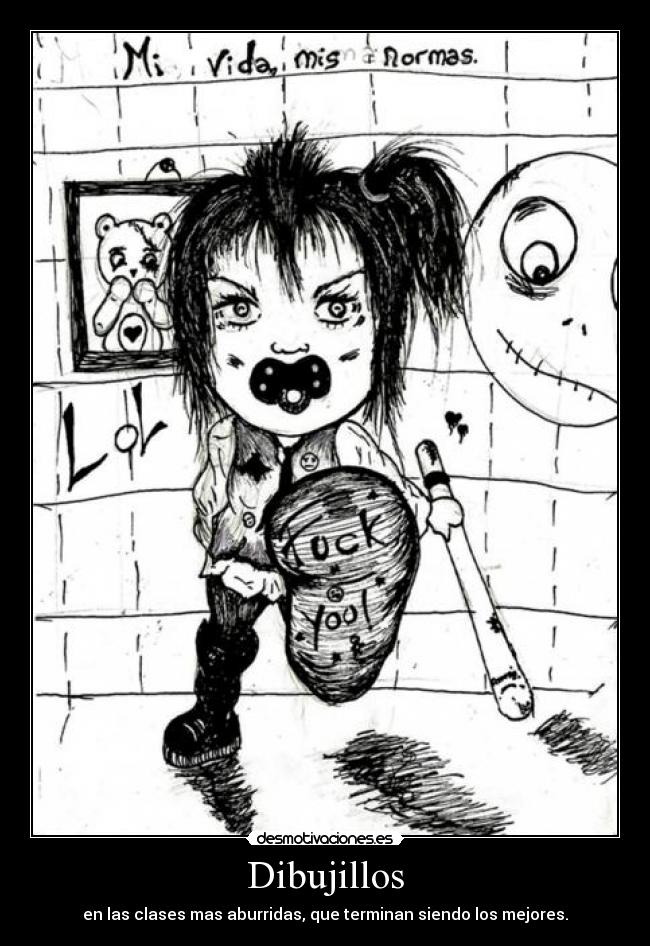 Dibujillos - en las clases mas aburridas, que terminan siendo los mejores.