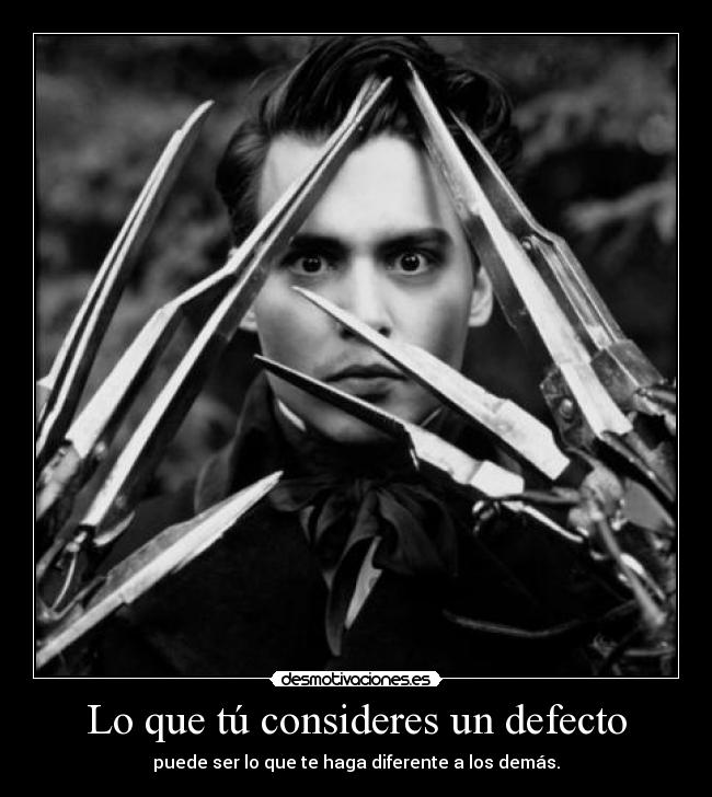 Lo que tú consideres un defecto - 