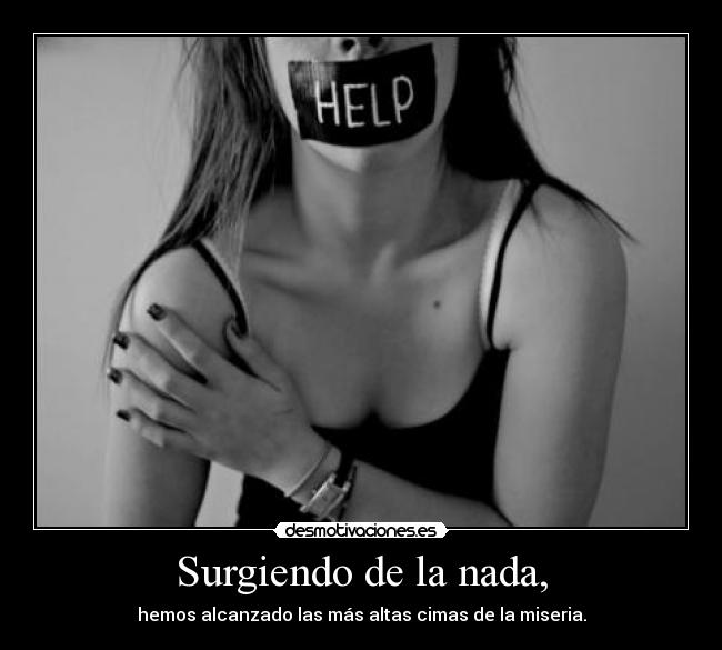 Surgiendo de la nada, -