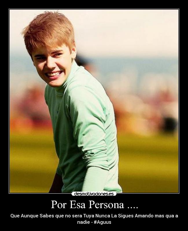 Por Esa Persona .... -