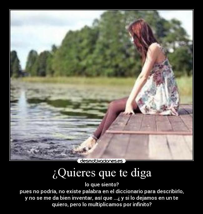 ¿Quieres que te diga - 