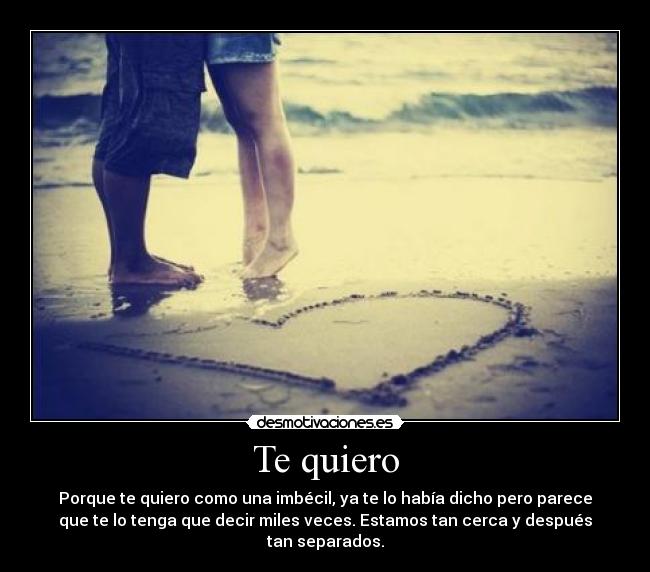 Te quiero -