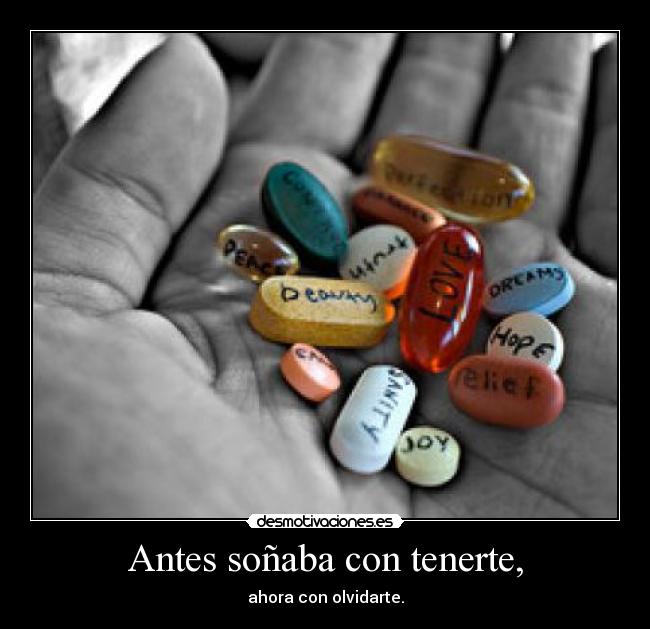 Antes soñaba con tenerte, - 