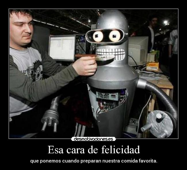 Esa cara de felicidad -