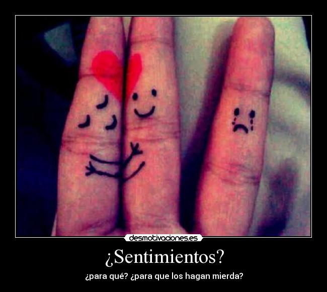 carteles sentimientos triste desmotivaciones