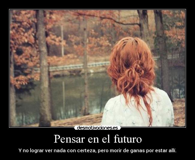 Pensar en el futuro -