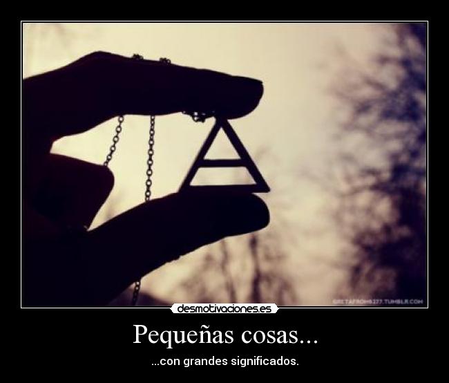 Pequeñas cosas... -