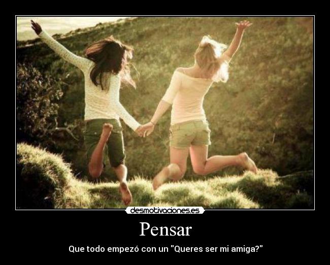 carteles mejor amiga amo desmotivaciones