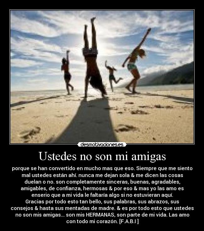 Ustedes no son mi amigas - 