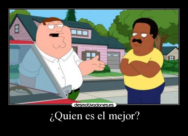 ¿Quien es el mejor? -