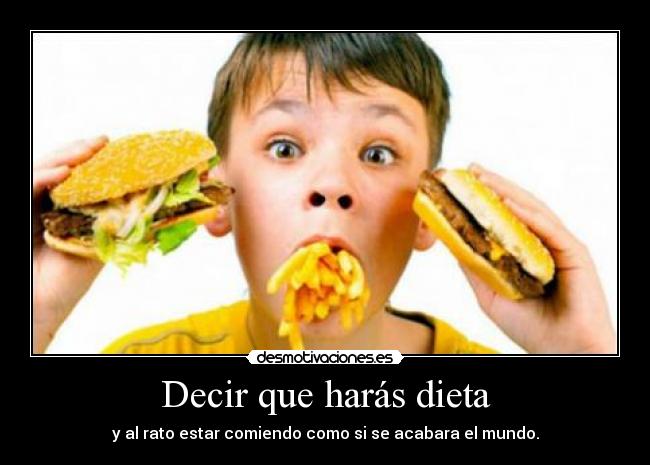 carteles puedo comida puede desmotivaciones