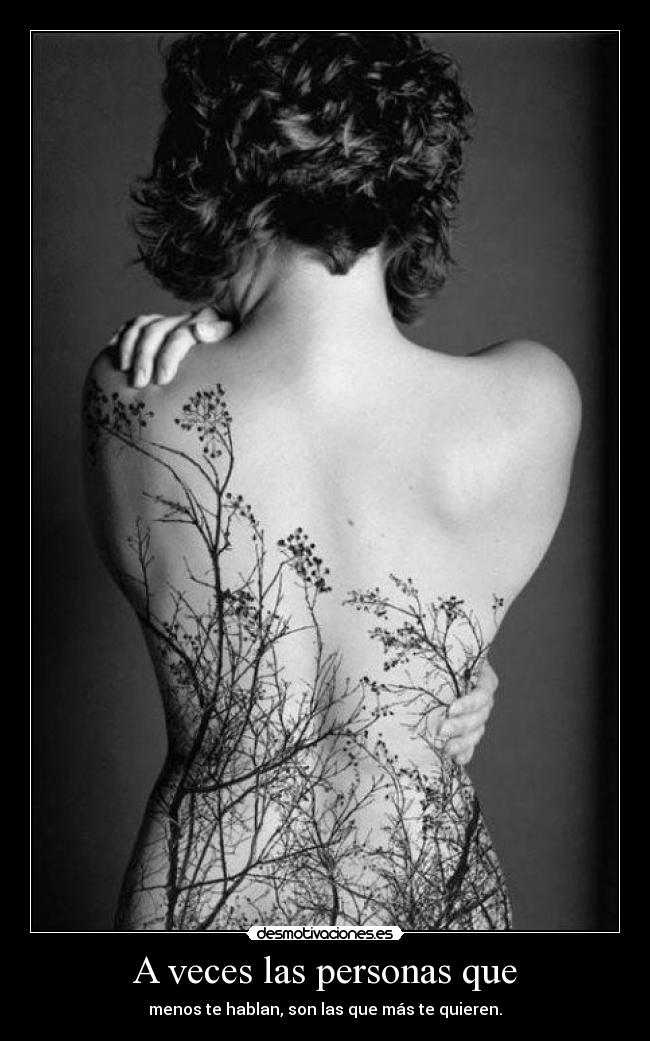 A veces las personas que -