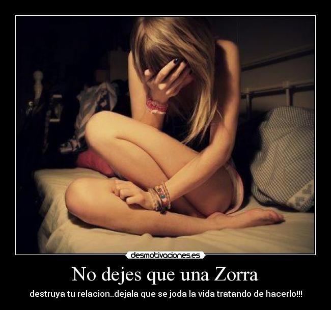 No dejes que una Zorra - destruya tu relacion..dejala que se joda la vida tratando de hacerlo!!!