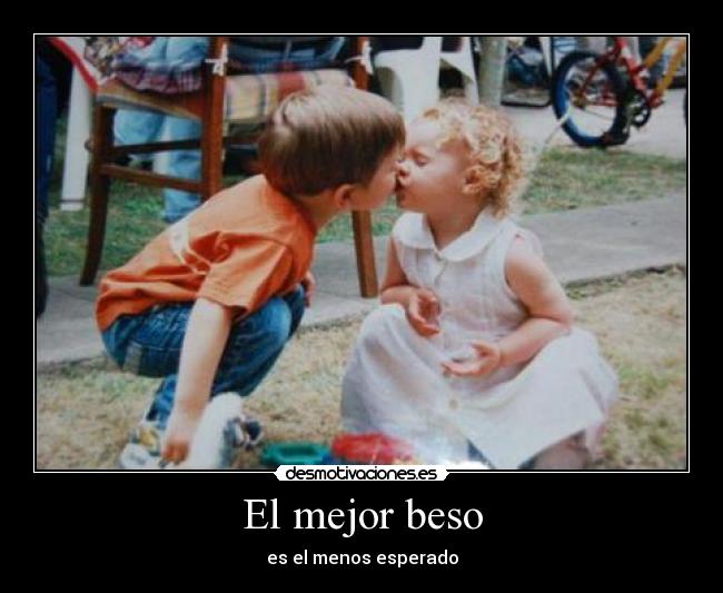 El mejor beso - es el menos esperado