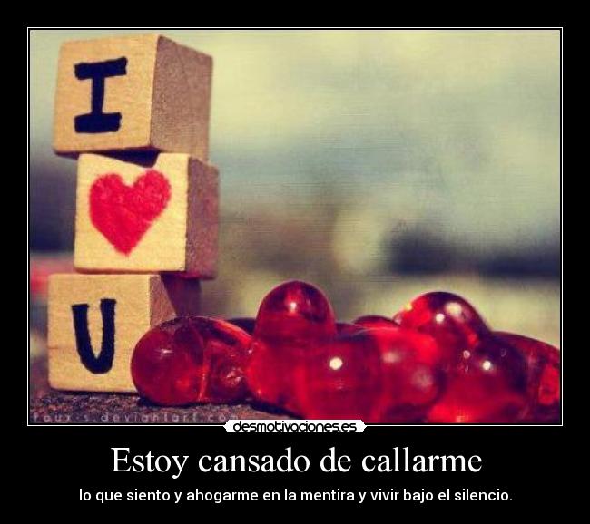 Estoy cansado de callarme - 