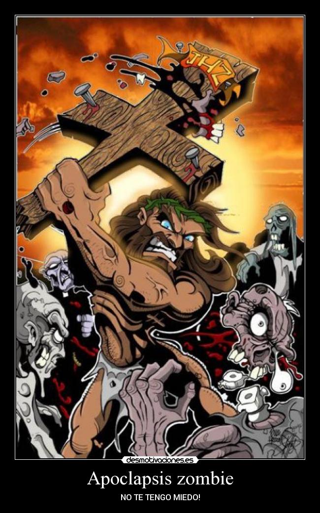 Apoclapsis zombie - NO TE TENGO MIEDO!