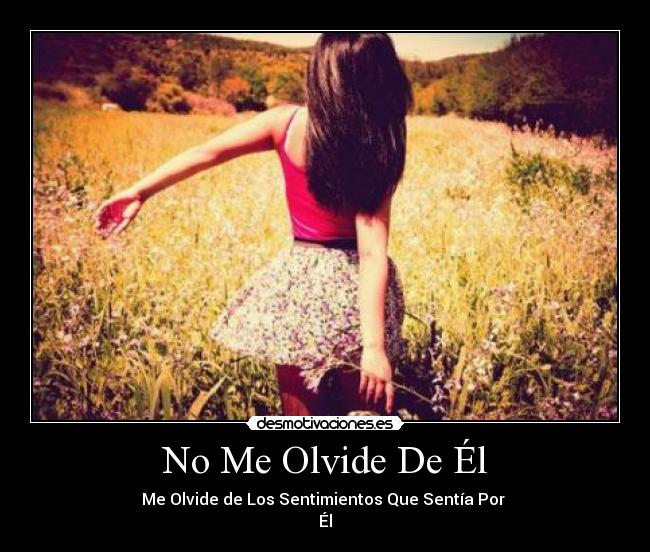 No Me Olvide De Él - 