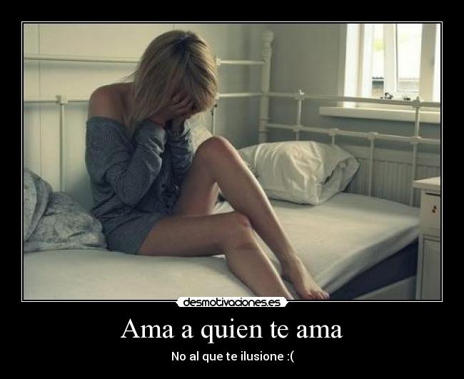 Ama a quien te ama - 
