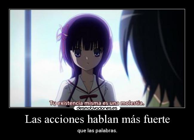 Las acciones hablan más fuerte -