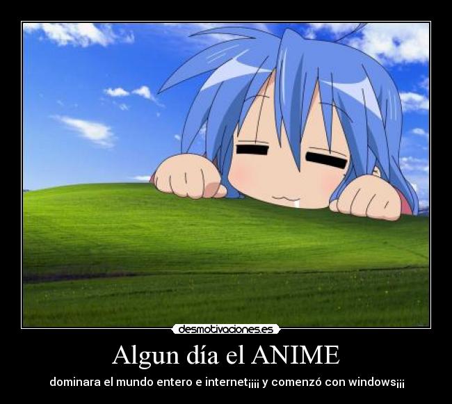 Algun día el ANIME - 