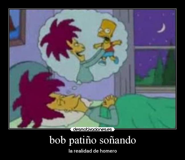 bob patiño soñando -
