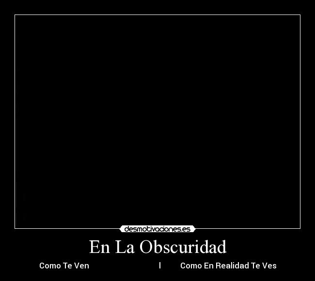En La Obscuridad - 