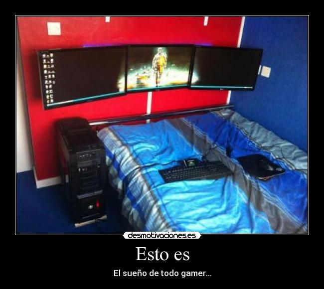 carteles sueno gamer computadora monitores cpu cuarto desmotivaciones