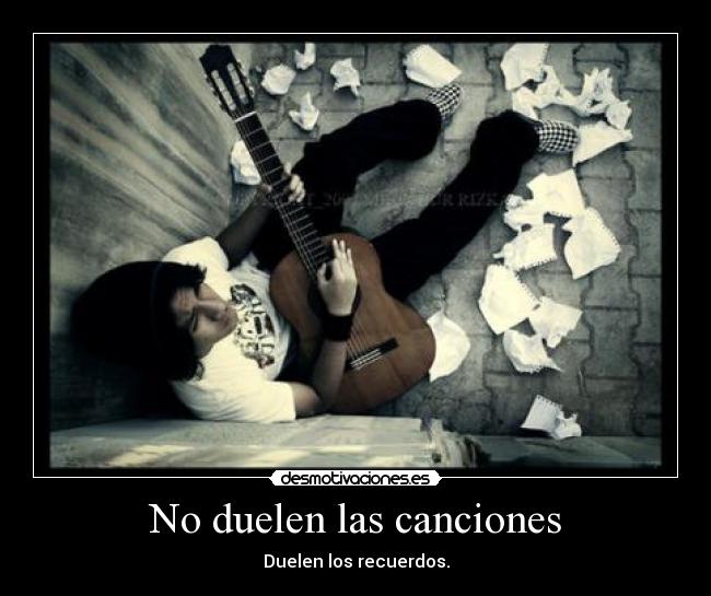 No duelen las canciones -