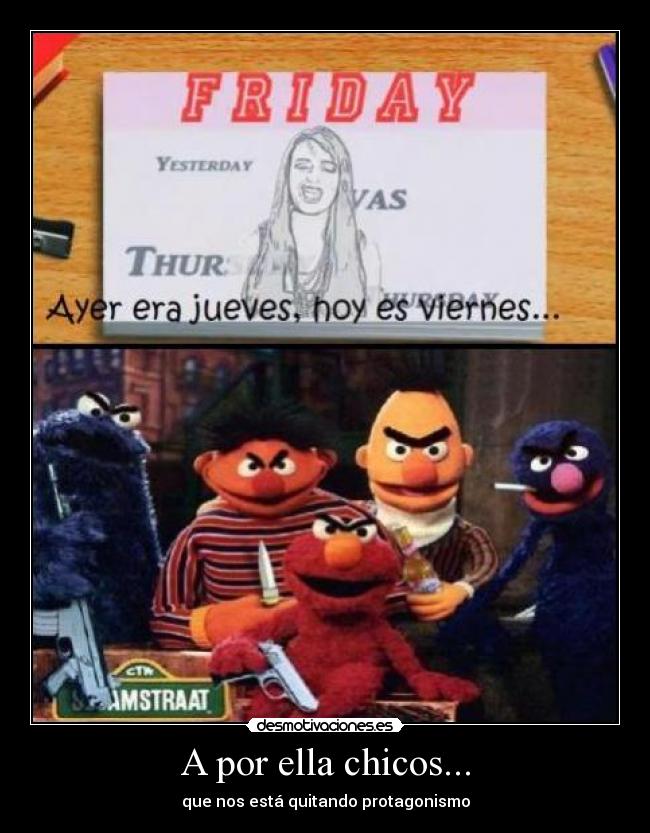 A por ella chicos... -