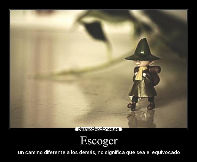 carteles escoger bien desmotivaciones