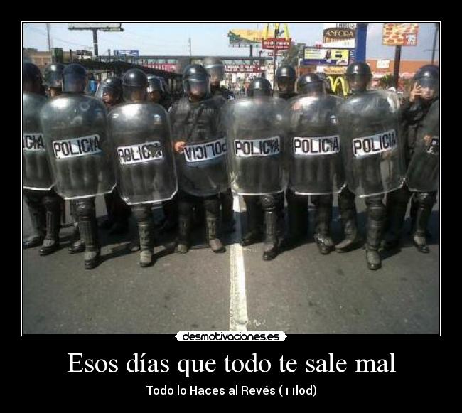 Esos días que todo te sale mal - Todo lo Haces al Revés (ɐıɔılod)