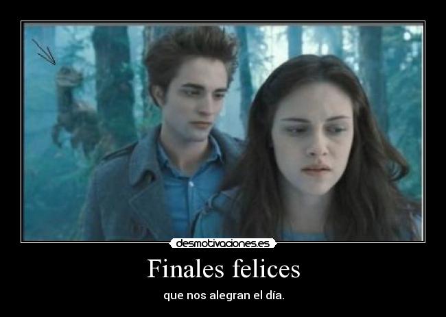 Finales felices - que nos alegran el día.
