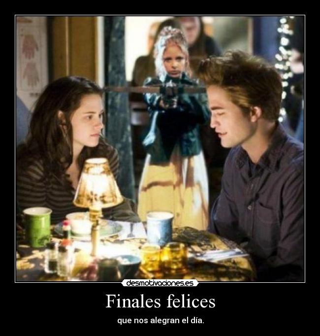 Finales felices - que nos alegran el día.