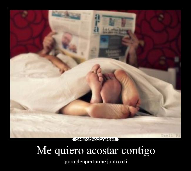 Me quiero acostar contigo - 