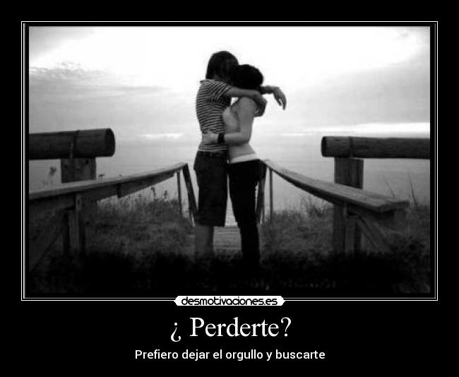 ¿ Perderte? - 